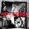 The Quintet: Hot House: The Complete Jazz at Massey Hall Recordings (Craft Recordings)
